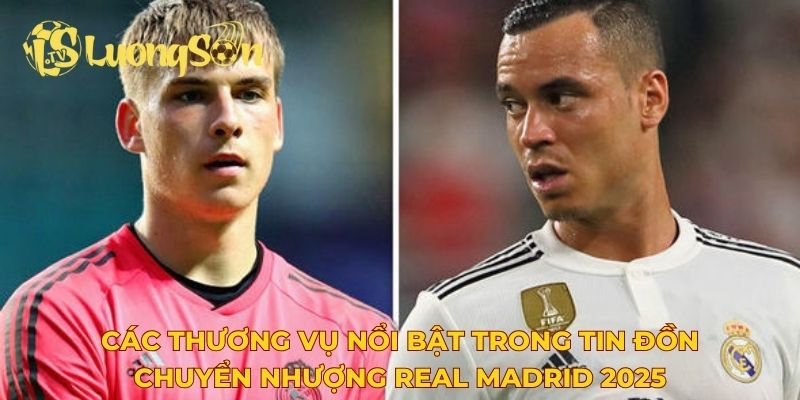 Các thương vụ nổi bật trong tin đồn chuyển nhượng Real Madrid 2025