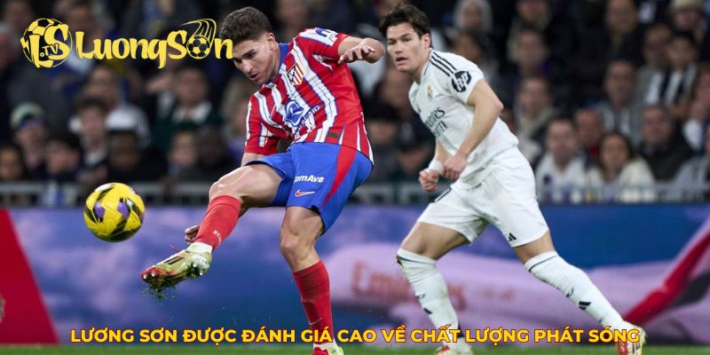 Luong Son TV được đánh giá cao về chất lượng phát sóng